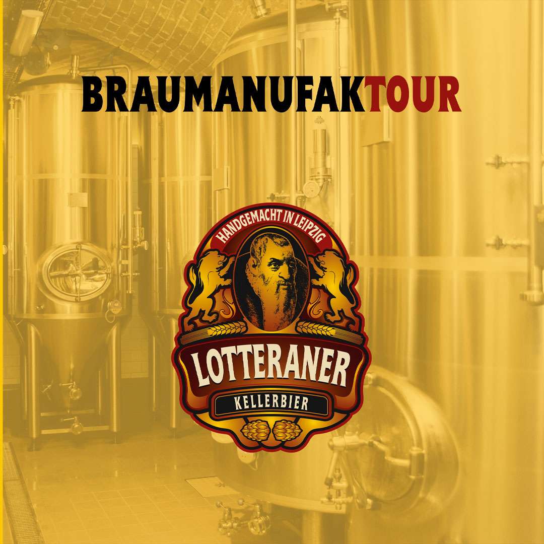 Logo der Lotteraner Kellerbier Braumanufaktur vor Braukesseln mit Text BraumanufakTOUR