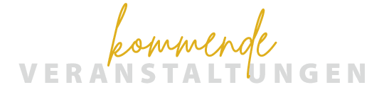 Schriftzug „kommende Veranstaltungen“